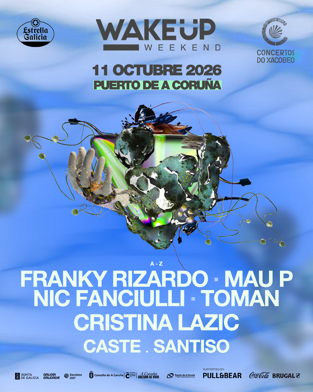 Cartel de Wake Up! Weekend 2026 en el Porto da Coruña con Franky Rizardo, Mau P, Nic Fanciulli, Toman, Cristina Lazic, Caste y Santiso.
